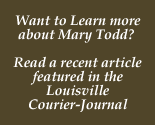Learn more about Mary Todd Lincoln